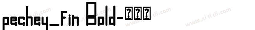 pechey_fin Bold字体转换